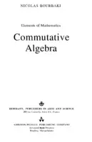 [ 13 Elements of Mathematics] Commutative algebra